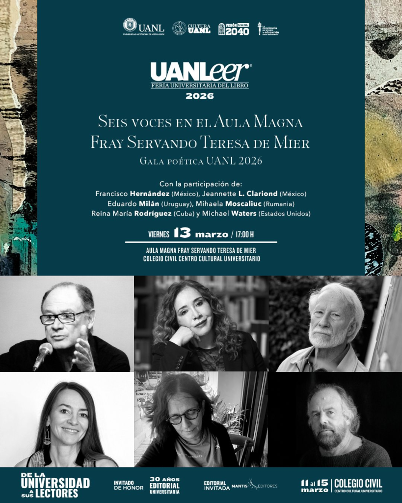 Uanleer 2026 Reúne a Más De 30 Poetas En La Gala Poética Y El Encuentro Internacional Con Mesas De Poesía Y Eventos Literarios En Colegio Civil.